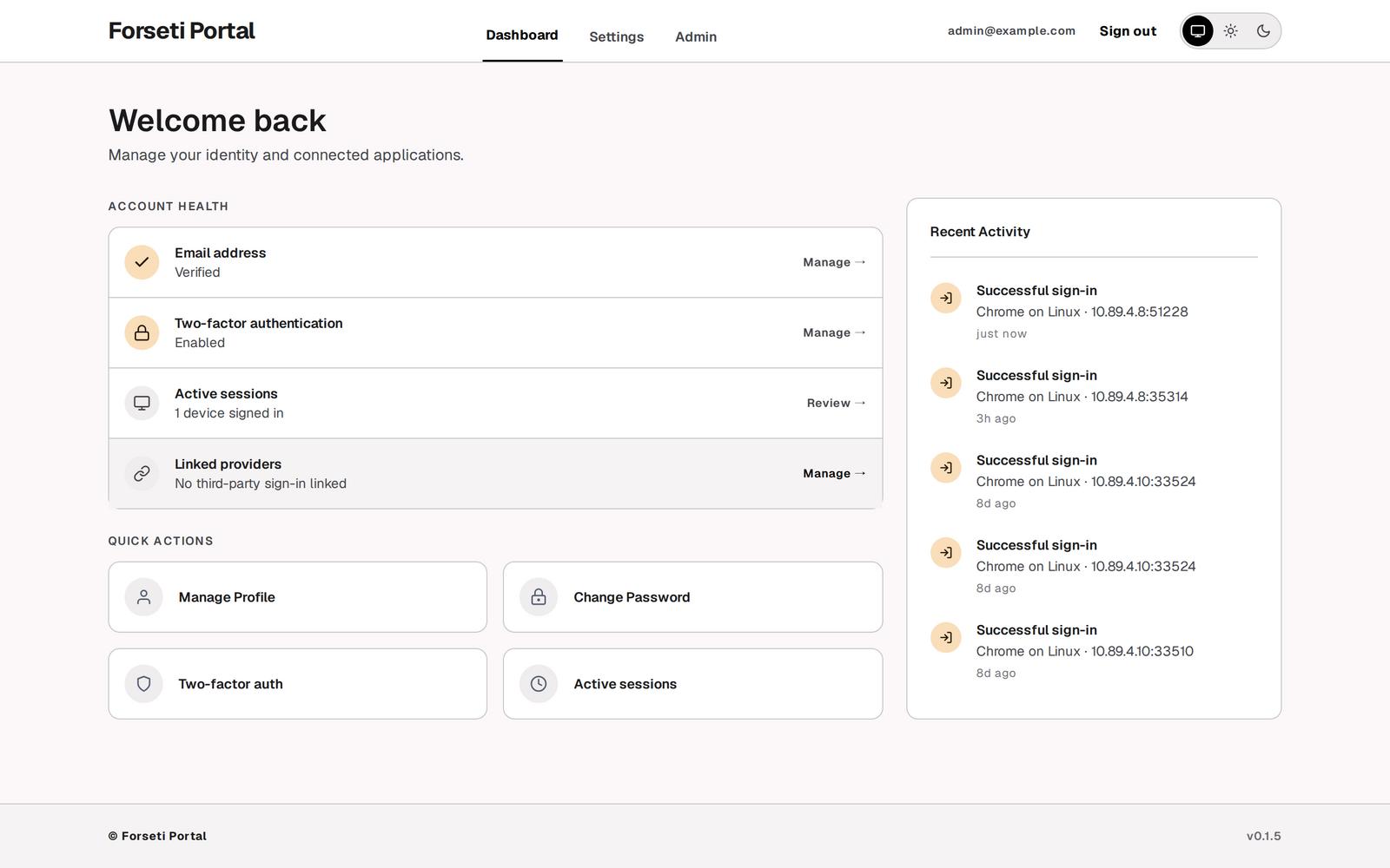 Forseti self-service dashboard showing account health and recent sign-ins